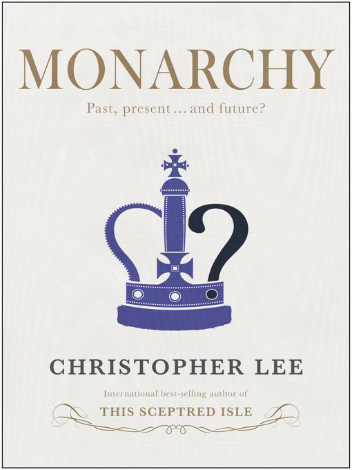 Title details for Monarchy by Lee Christopher - Available